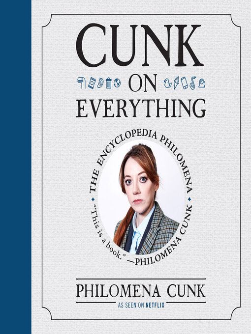 Title details for Cunk on Everything by Philomena Cunk - Available